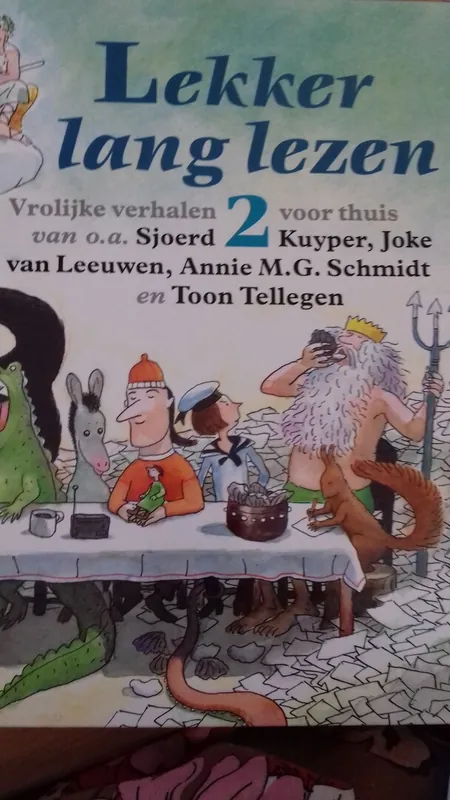Lekker lang lezen 2 - Kuyper, Sjoerd / Joke van Leeuwen / Annie M.G. Schmidt / Toon Tellegen Weekendaanbieding