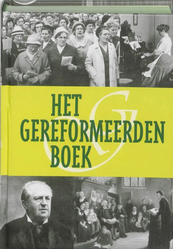 Dagaanbieding Gereformeerden Boek - W. Bouwman