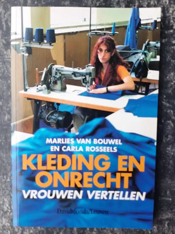 Kleding en onrecht - van Bouwel Marlies; Rosseels Carla Speciale Aanbieding