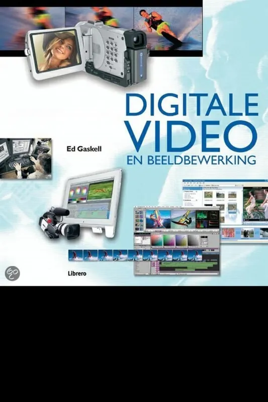 Digitale video en Beeldbewerking - Ed Gaskell Favoriet