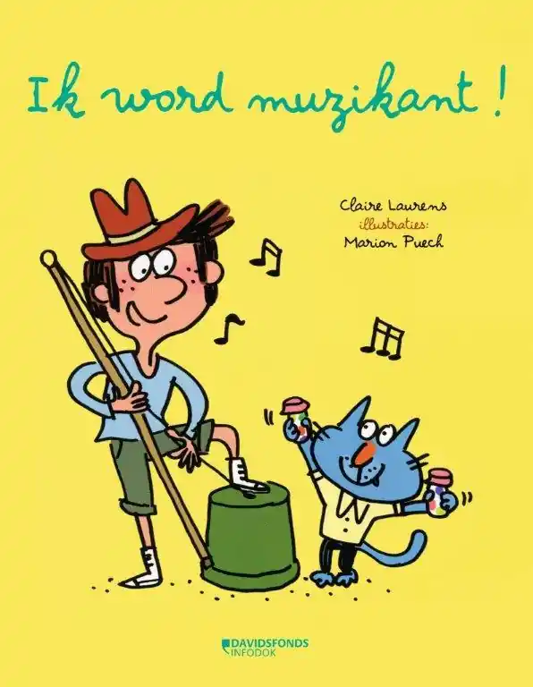 Ik word muzikant! - Claire Laurens Betaalbaar