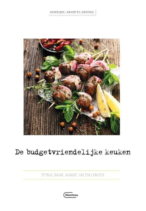 De budgetvriendelijke keuken - Sophie Matthys Exclusieve Aanbieding
