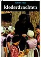 Goedkoop Kyken naar klederdrachten - Oirschot, A. van