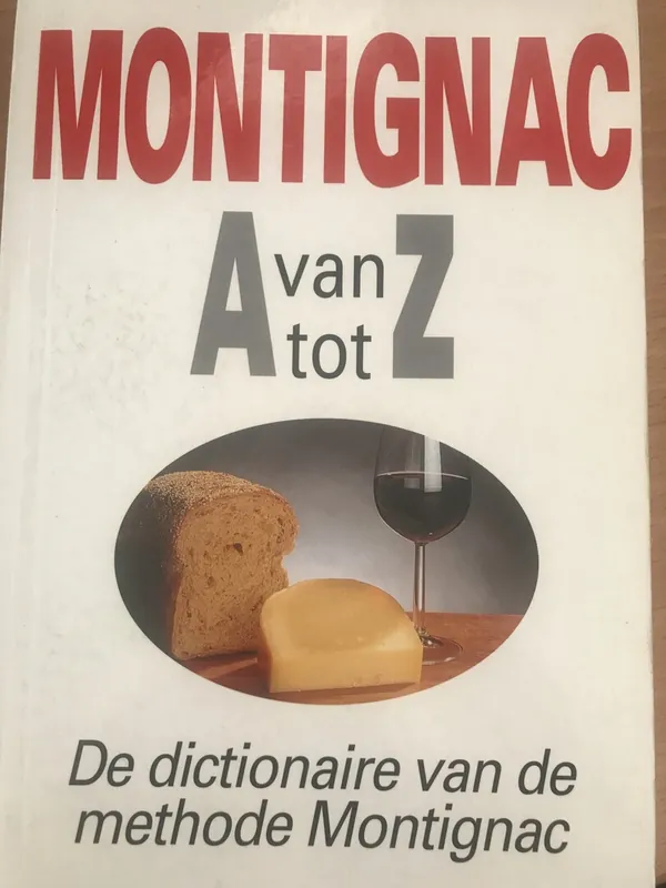 Beperkt Aanbod Montignac van A tot Z - Michel Montignac