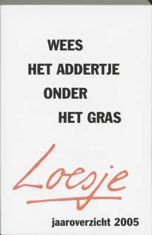 Merkproduct Wees het addertje onder het gras - Loesje