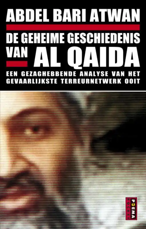 De geheime geschiedenis van Al Qaida - A.B. Atwan Exclusieve Aanbieding