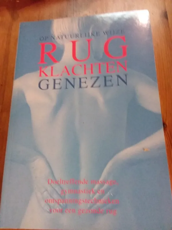 Op = Op Op natuurlijke wijze rugklachten genezen - H. Hess; K. Eder; H.J. Montag