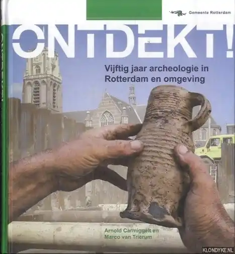 Ontdekt! - A. Carmiggelt; M.C. van Trierum Beperkte Voorraad