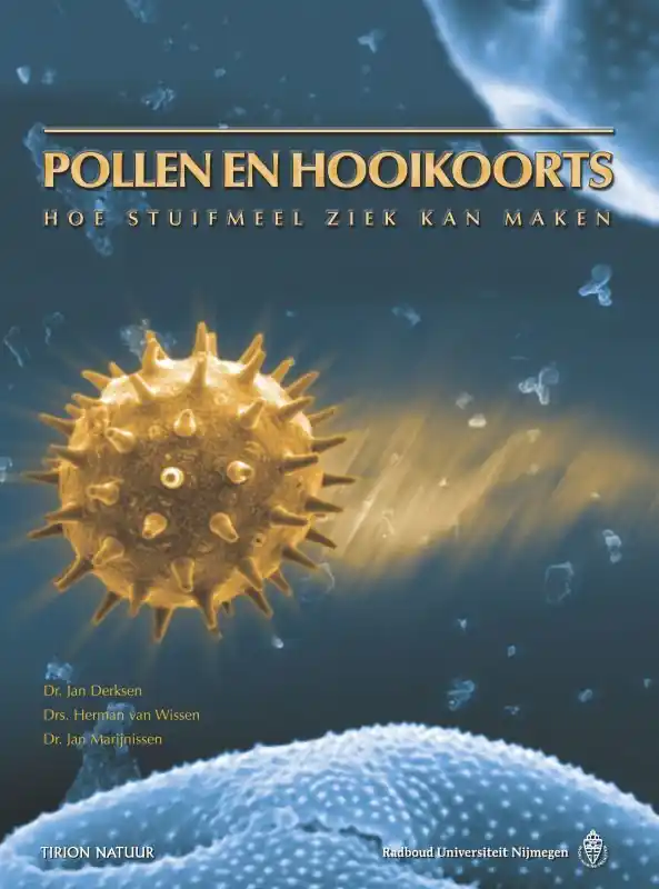 Pollen en hooikoorts - J. Derksen; H. van Wissen; Jan Marijnissen Snelle Levering