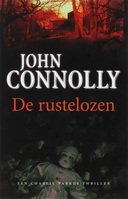 De rustelozen - John Connolly Tijdelijk Beschikbaar