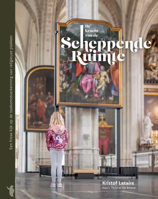 De kracht van de scheppende ruimte - Lataire Kristof; De Boever Thomas Lage Kosten