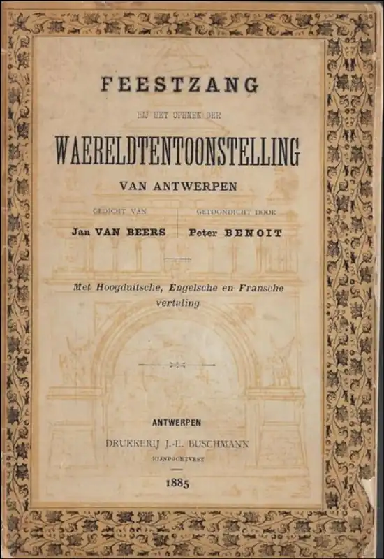 Feestzang bij het openen der waereldtentoonstelling van Antwerpen - Jan Van Beers, Peter Benoit Speciale Aanbieding