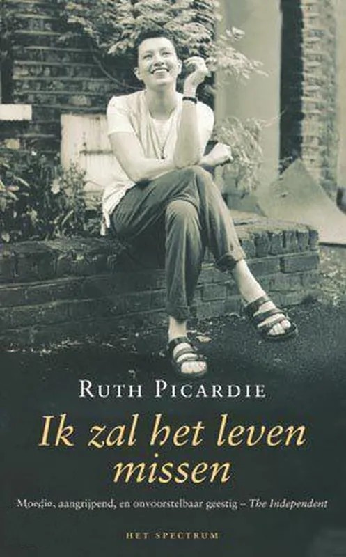 Ik zal het leven missen - Ruth Picardie Exclusieve Aanbieding