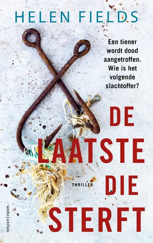 De laatste die sterft - Helen Fields Actieprijs