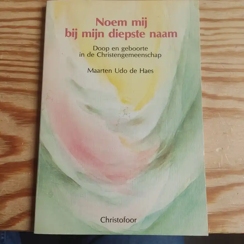 Noem mij bij mijn diepste naam - M. Udo de Haes Exclusieve Aanbieding