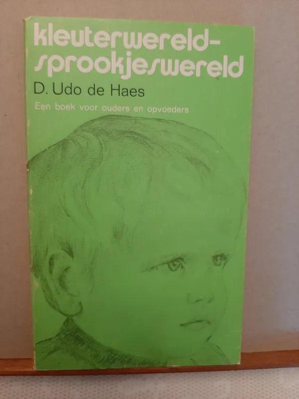 Kleuterwereld sprookjeswereld - D. Udo de Haes Favoriet