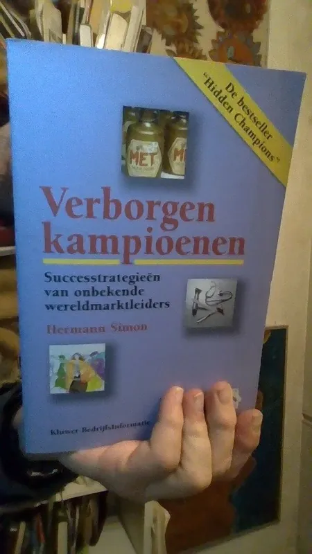 Verborgen kampioenen successtrategieën van onbekende wereldmarkt Hermann Simon - Hermann Simon Goedkoop