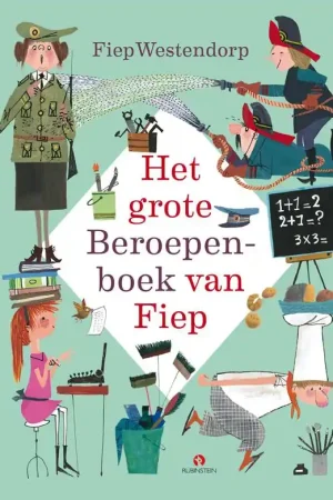 Het grote Beroepenboek van Fiep / Druk 1 Populair