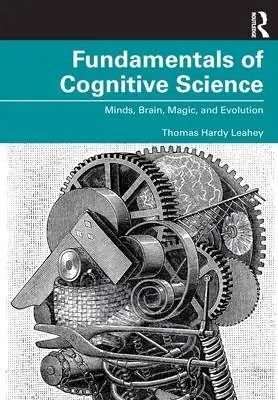 Fundamentals of Cognitive Science / 1st Edition Op = Op