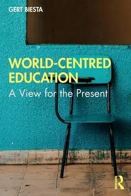 Goedkoop World-Centred Education / 1st Edition