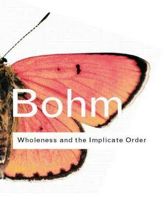 Wholeness and the Implicate Order / 1st Edition Rechtstreeks Van De Fabrikant