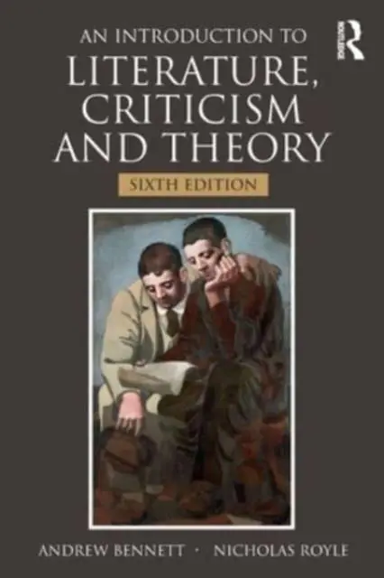 Lage Prijs An Introduction to Literature, Criticism and Theory / 6th Edition