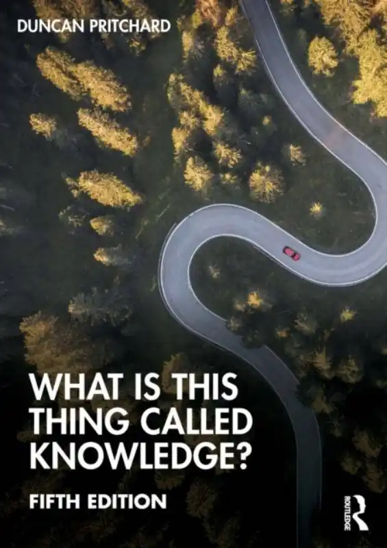 Hoge Kwaliteit What is this thing called Knowledge? / 5th Edition