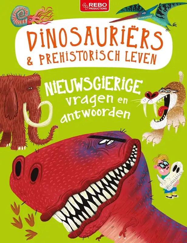 Beperkt Aanbod Nieuwsgierige vragen en antwoorden Dinosauriërs & prehistorisch leven / Druk 1