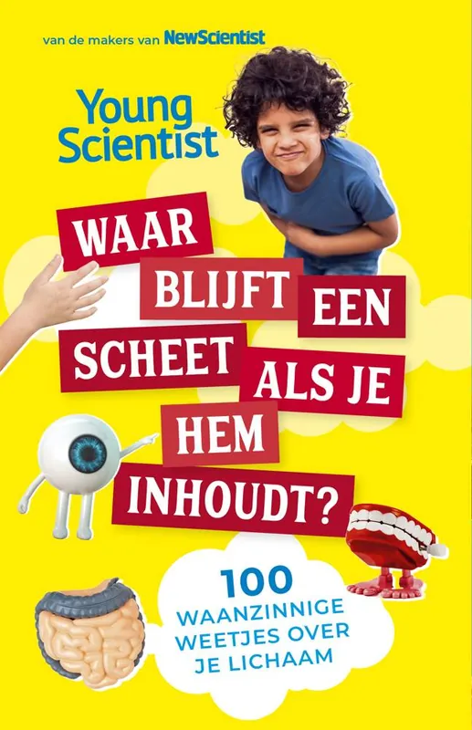 Waar blijft een scheet als je hem inhoudt? / Druk 1 Betrouwbaar
