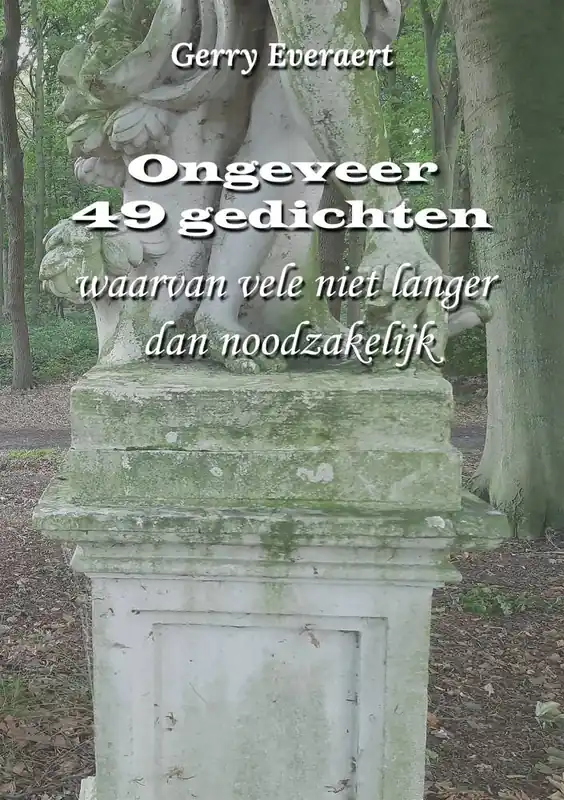 Bestseller Ongeveer 49 gedichten, waarvan vele niet langer dan noodzakelijk / Druk 1