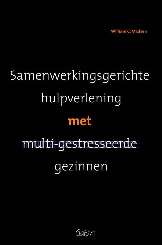 Shop Nu Samenwerkingsgerichte hulpverlening bij multi-gestresseerde gezinnen / Druk 1