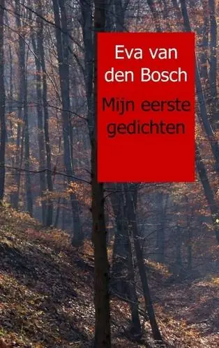 Betrouwbaar Mijn eerste gedichten / Druk 1