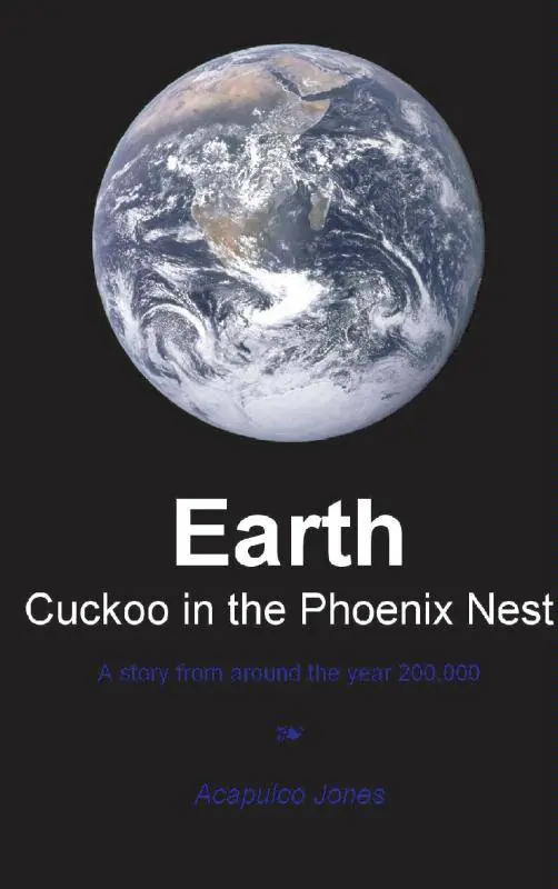 Earth. Cuckoo in the Phoenix nest / 1st Edition Superprijs