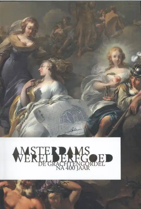 Alleen Vandaag Amsterdams werelderfgoed / Druk 1