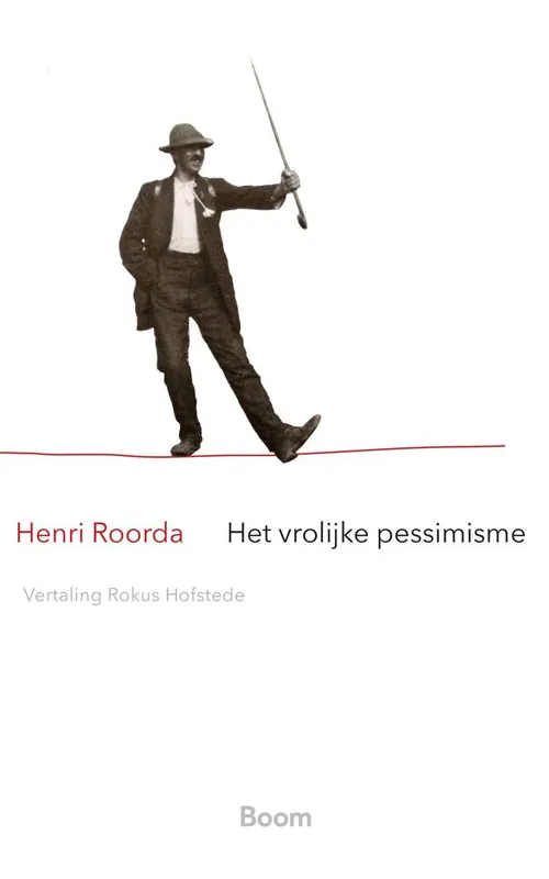 Het vrolijke pessimisme / Druk 1 Favoriet