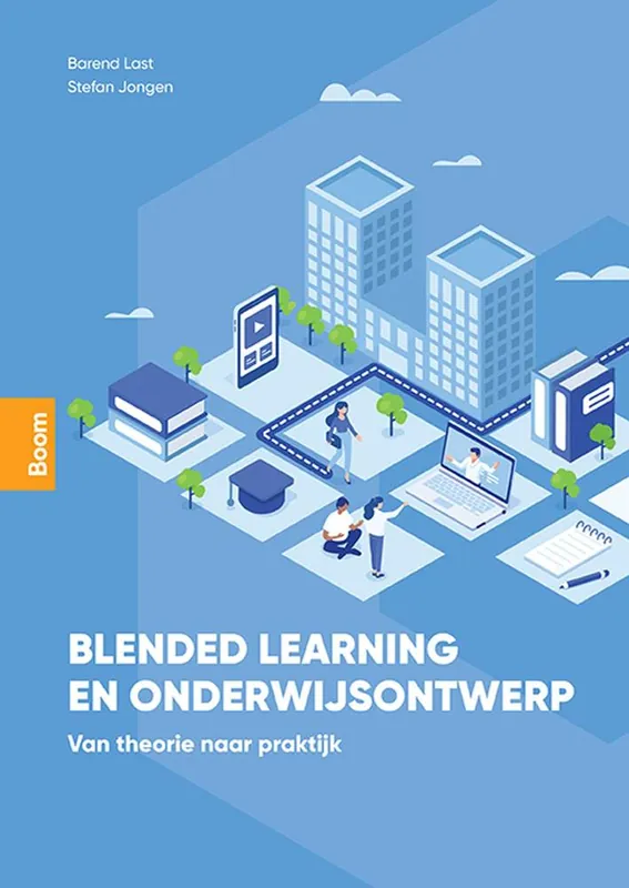 Blended learning en onderwijsontwerp / Druk 1 Uitverkoop