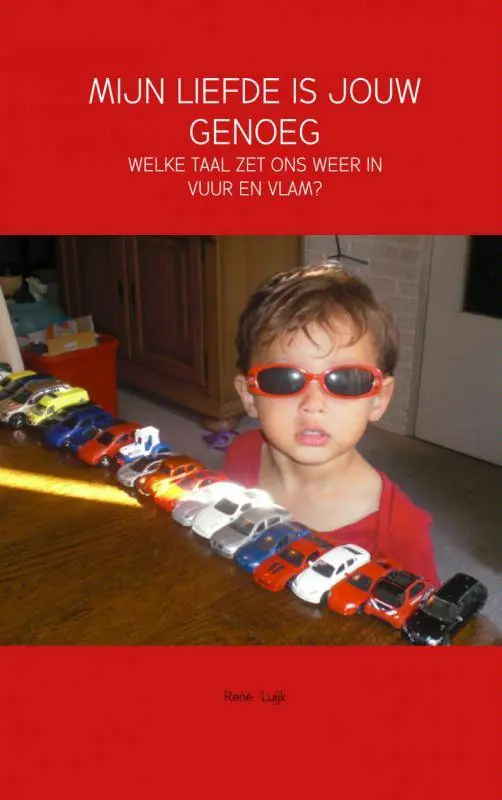 Mijn liefde is jouw genoeg / Druk 1 Beperkt Aanbod
