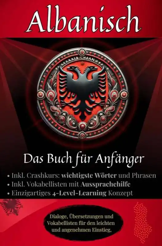 Hoge Kwaliteit Albanisch - Das Buch für Anfänger / 1 Edition