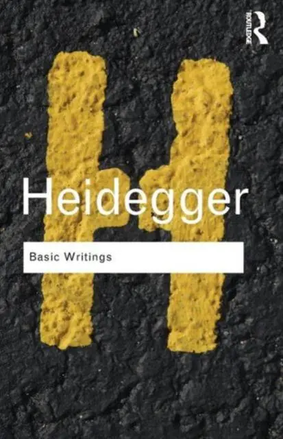 Must-Have Basic Writings: Martin Heidegger / 1st Edition