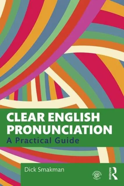 Clear English Pronunciation: A Practical Guide / 1st Edition Koop Online