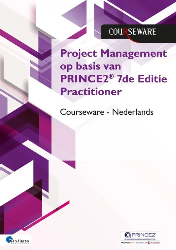 Project Management op basis van PRINCE2® / Druk 1 Snelle Levering