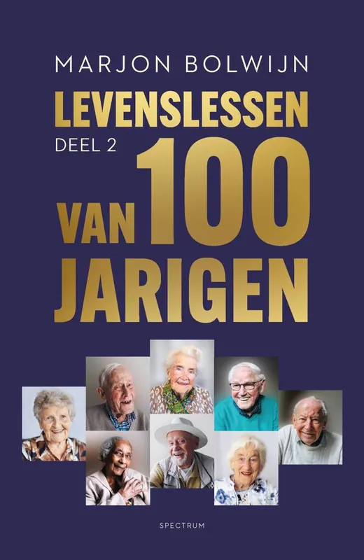 Levenslessen van 100-jarigen 2 / Druk 1 Direct Beschikbaar