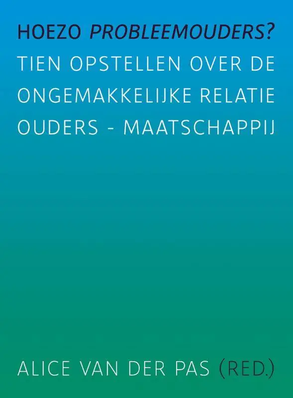 Goedkoop Hoezo probleemouders? / Druk 1