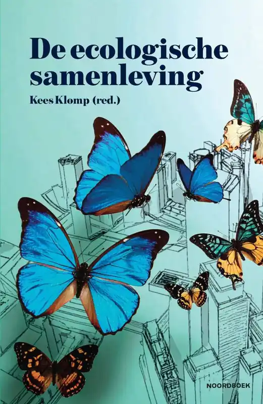 De ecologische samenleving / Druk 1 Laatste Kans