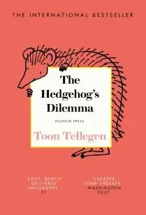 The Hedgehog’s Dilemma Lage Kosten