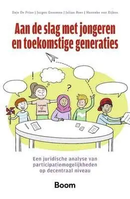 Aan de slag met jongeren en toekomstige generaties / Druk 1 Exclusieve Aanbieding