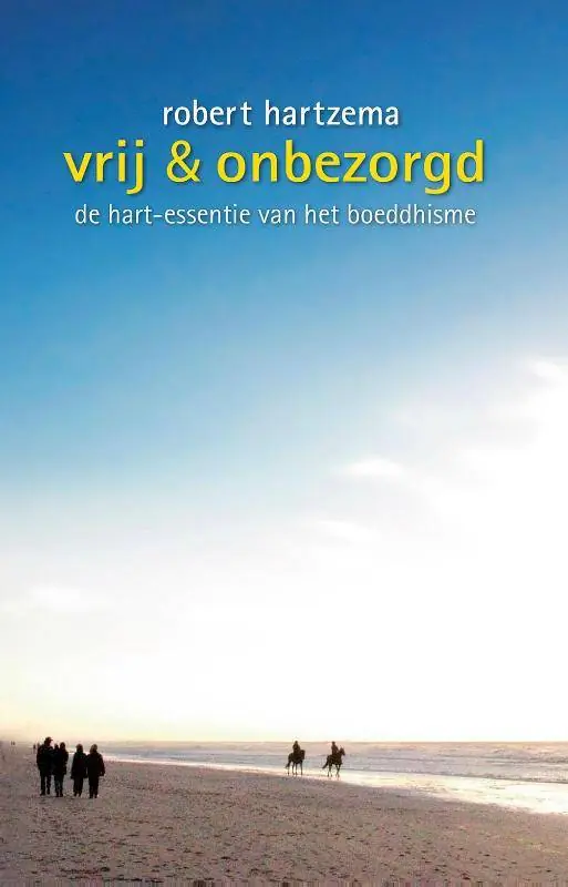Vrij & onbezorgd / Druk 1 Must-Have