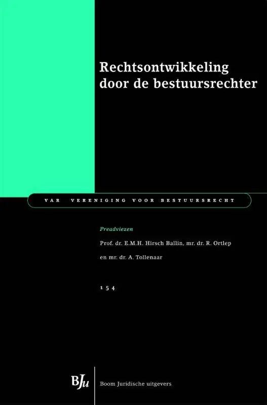 Speciale Aanbieding Rechtsontwikkeling door de bestuursrechter / Druk 1