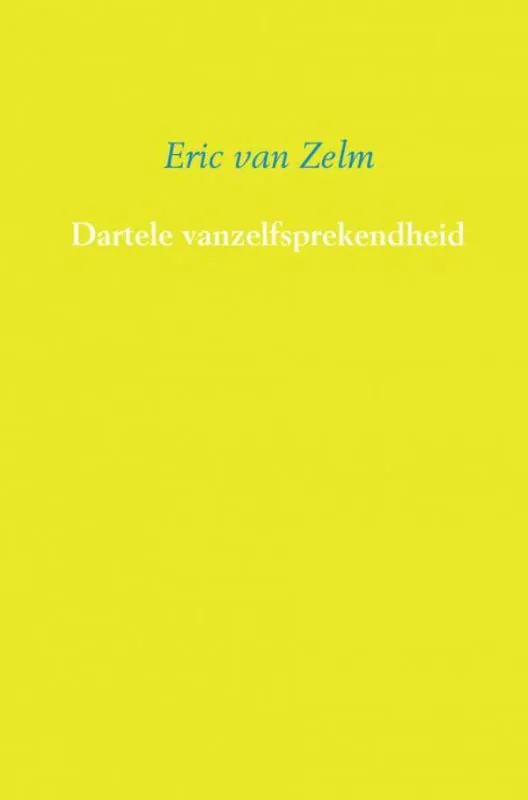 Dartele vanzelfsprekendheid / Druk 1 Direct Beschikbaar
