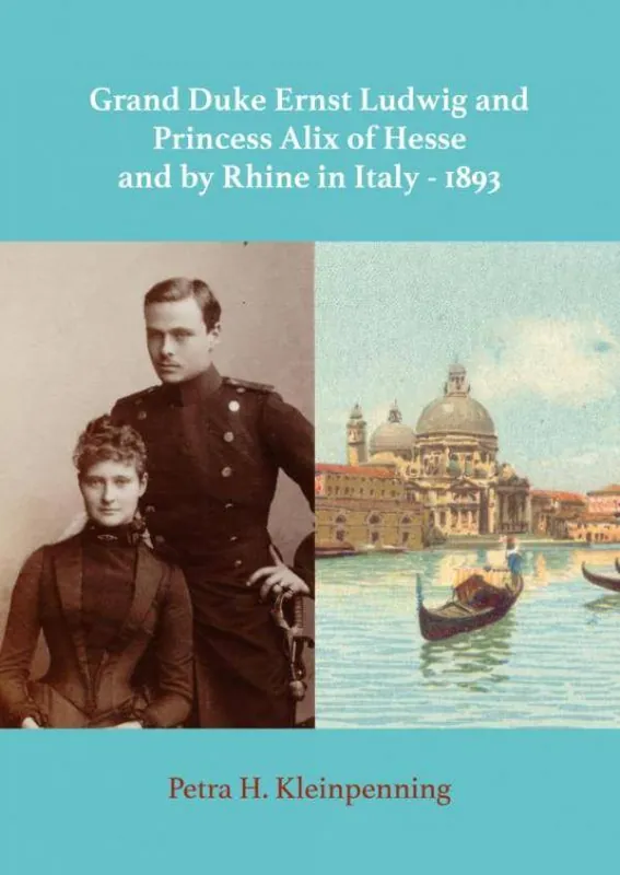 Dagaanbieding Grand Duke Ernst Ludwig and Princess Alix of Hesse and by Rhine in Italy - 1893 / 1st Edition